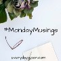 Mondaymusings-2
